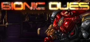 Купить Bionic Dues 💎 STEAM KEY REGION FREE GLOBAL