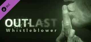 Outlast: Whistleblower DLC🔑STEAM КЛЮЧ🔥РОССИЯ+МИР