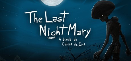 Купить The Last NightMary - A Lenda do Cabeça de Cuia (Ke