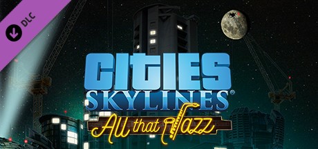 Купить CITIES: SKYLINES - ALL THAT JAZZ✅STEAM + БОНУС