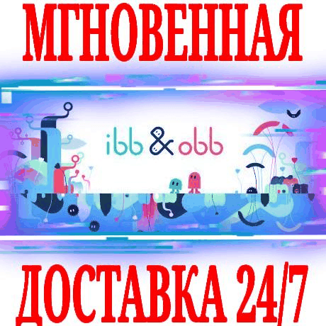 Купить ✅ibb &amp; obb ⭐Steam\РФ+Весь Мир\Key⭐ + Бонус
