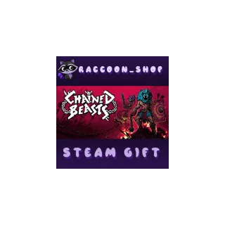 Chained Beasts * STEAM RU*KZ*UA*СНГ🔥